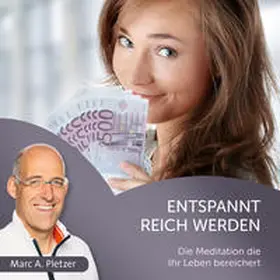 Pletzer |  Trance - Entspannt reich werden | Sonstiges |  Sack Fachmedien