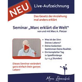 Pletzer |  Online-Coaching & Seminar-Mitschnitt: Marcs Lebensschule „Marc erklärt die Welt“ | Buch |  Sack Fachmedien