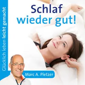 Pletzer |  Schlaf wieder gut! | Sonstiges |  Sack Fachmedien