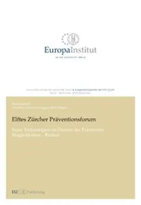 Nägeli / Schwarzenegger | Elftes Zürcher Präventionsforum | E-Book | www.sack.de