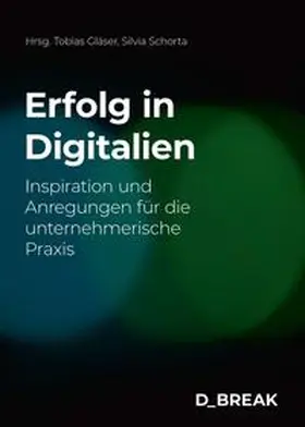 Schorta / müller / Sailer |  Erfolg in Digitalien | Buch |  Sack Fachmedien