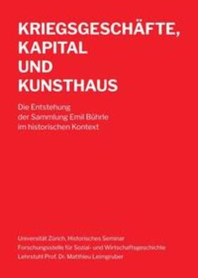 Leimgruber | Kriegsgeschäfte, Kapital und Kunsthaus | Buch | 978-3-03805-355-2 | sack.de