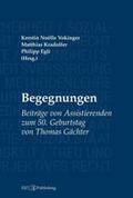 Vokinger / Kradolfer / Egli |  Begegnungen | Buch |  Sack Fachmedien