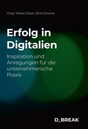 Schorta / Diethelm / Gläser | Erfolg in Digitalien | E-Book | sack.de
