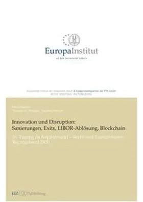 Reutter / Werlen |  Innovation und Disruption: Sanierungen, Exits, LIBOR-Ablösung und Blockchain | Buch |  Sack Fachmedien
