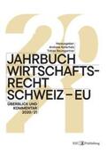 Kellerhals / Baumgartner |  Jahrbuch Wirtschaftsrecht Schweiz ¿ EU | Buch |  Sack Fachmedien