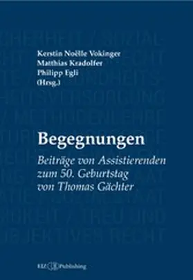 Vokinger / Kradolfer / Egli |  Begegnungen | eBook | Sack Fachmedien