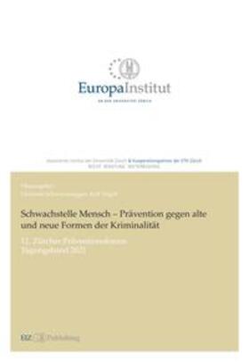 Giger / Hirschi / Jean-Richard-dit-Bressel | Schwachstelle Mensch – Prävention gegen alte und neue Formen der Kriminalität | E-Book | sack.de