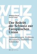 Campi / Oesch |  Der Beitritt der Schweiz zur Europäischen Union | Buch |  Sack Fachmedien