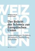Campi / Oesch |  Der Beitritt der Schweiz zur Europäischen Union | Buch |  Sack Fachmedien