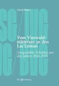 Meyer / Gächter |  Vom Vierwaldstättersee an den Lac Léman | Buch |  Sack Fachmedien