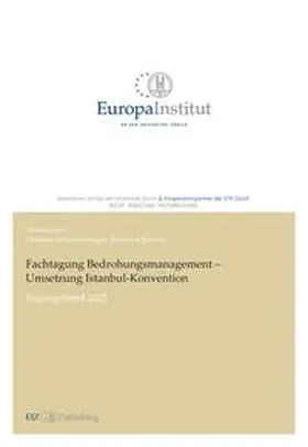 Brunner / Schwarzenegger |  Fachtagung Bedrohungsmanagement - Umsetzung Istanbul-Konvention | Buch |  Sack Fachmedien