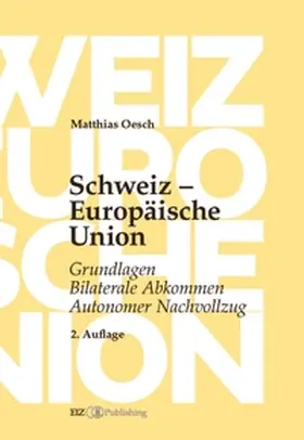 Oesch | Schweiz - Europäische Union | Buch | 978-3-03805-776-5 | www.sack.de