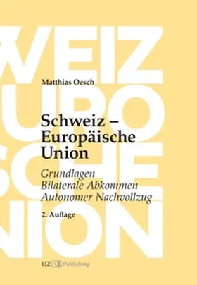Oesch | Schweiz - Europäische Union | Buch | 978-3-03805-777-2 | www.sack.de