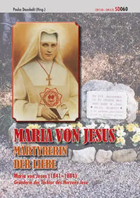 Deusdedit |  Maria von Jesus Märtyrerin der Liebe | Buch |  Sack Fachmedien
