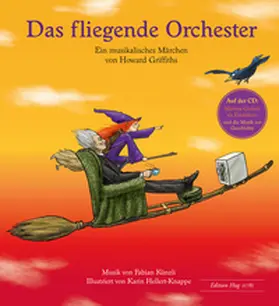 Griffiths / Künzli |  Das fliegende Orchester | Buch |  Sack Fachmedien