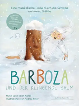 Griffiths / Künzli |  Barboza und der klingende Baum | Buch |  Sack Fachmedien