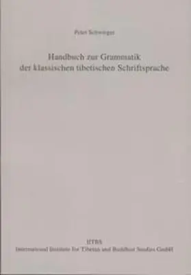 Schwieger |  Handbuch zur Grammatik der klassischen tibetischen Schriftsprache | Buch |  Sack Fachmedien