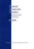 Schwieger |  Zentralasiatische Studien des Seminars für Sprach- und Kulturwissenschaft Zentralasiens der Universität Bonn 35 (2006) | Buch |  Sack Fachmedien