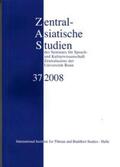 Schwieger |  Zentralasiatische Studien des Seminars für Sprach- und Kulturwissenschaft Zentralasiens der Universität Bonn 37 (2008) | Buch |  Sack Fachmedien