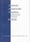Schwieger |  Zentralasiatische Studien des Seminars für Sprach- und Kulturwissenschaft Zentralasiens der Universität Bonn 39 (2010) | Buch |  Sack Fachmedien