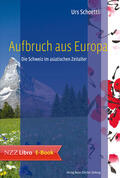 Schoettli |  Aufbruch aus Europa | eBook | Sack Fachmedien