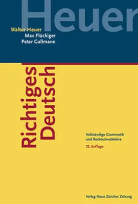Heuer / Flückiger / Gallmann |  Richtiges Deutsch | Buch |  Sack Fachmedien