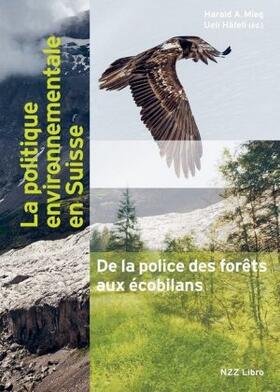 Mieg / Häfeli / Haefeli | La politique environnementale en Suisse | Buch | 978-3-03810-291-5 | sack.de