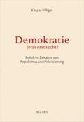 Villiger |  Demokratie - jetzt erst recht! | Buch |  Sack Fachmedien