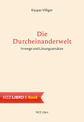 Villiger | Die Durcheinanderwelt | E-Book | sack.de