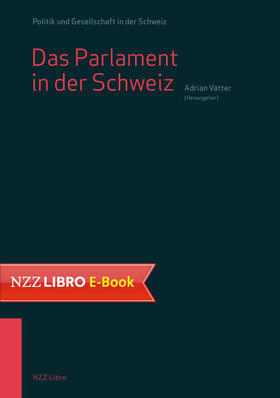 Vatter | Das Parlament in der Schweiz | E-Book | sack.de