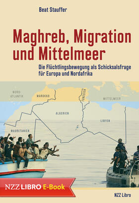 Stauffer | Maghreb, Migration und Mittelmeer | E-Book | sack.de