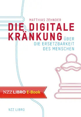Zehnder | Die Digitale Kränkung | E-Book | sack.de