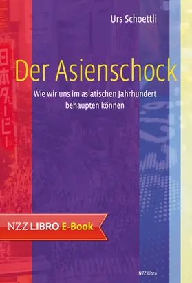 Schoettli |  Der Asienschock | eBook | Sack Fachmedien