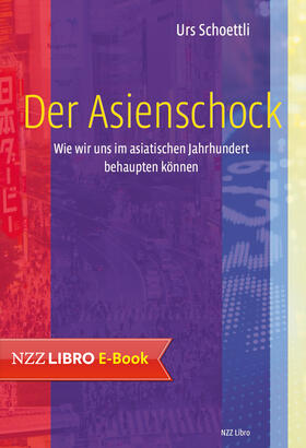 Schoettli | Der Asienschock | E-Book | sack.de