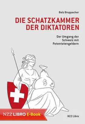 Bruppacher |  Die Schatzkammer der Diktatoren | eBook | Sack Fachmedien