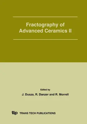 Dusza / Danzer / Morrell | Fractography of Advanced Ceramics II | E-Book | sack.de