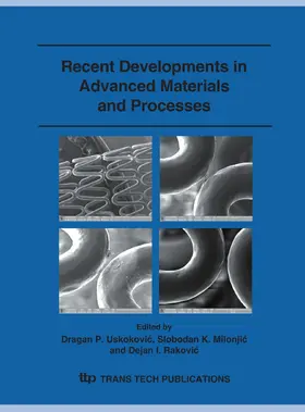 Uskokovic / Milonjic / Rakovic |  Recent Developments in Advanced Materials and Processes | eBook | Sack Fachmedien