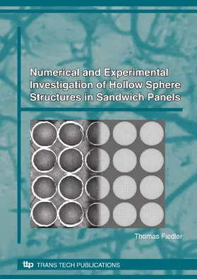 Fiedler | Numerical and Experimental Investigation of Hollow Sphere Structures in Sandwich Panels | E-Book | sack.de