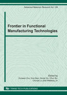 Zuo / Guo / Xu |  Frontier in Functional Manufacturing Technologies | eBook | Sack Fachmedien