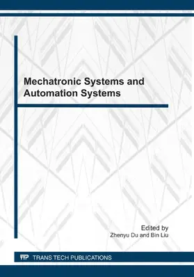 Du / Liu | Mechatronic Systems and Automation Systems | E-Book | www.sack.de