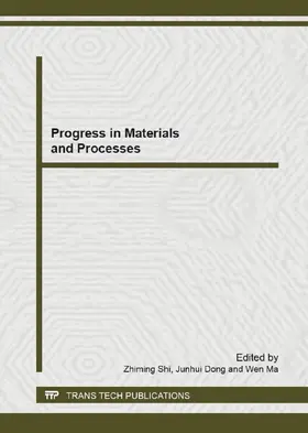 Shi / Dong / Ma |  Progress in Materials and Processes | eBook | Sack Fachmedien