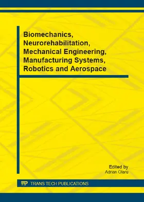 Olaru |  Biomechanics, Neurorehabilitation, Mechanical Engineering, Manufacturing Systems, Robotics and Aerospace | eBook | Sack Fachmedien