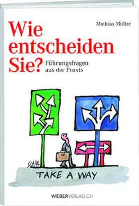 Müller | Wie entscheiden Sie? | Buch | 978-3-03818-053-1 | sack.de