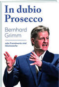 Grimm |  In dubio Prosecco | Buch |  Sack Fachmedien