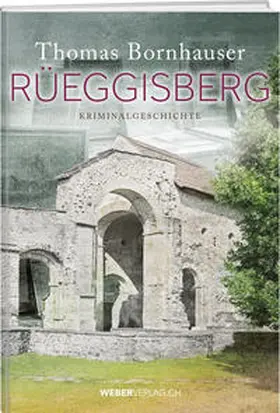 Bornhauser |  Rüeggisberg | Buch |  Sack Fachmedien
