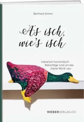 Grimm |  Äs isch wie's isch | Buch |  Sack Fachmedien
