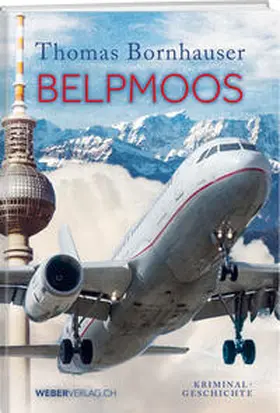 Bornhauser |  Belpmoos | Buch |  Sack Fachmedien
