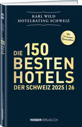 Willi / Wild |  Hotelrating Schweiz 2025/26 | Buch |  Sack Fachmedien