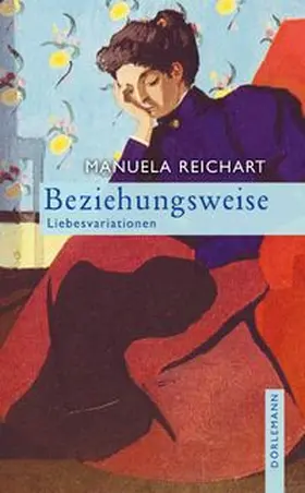 Reichart |  Beziehungsweise | Buch |  Sack Fachmedien